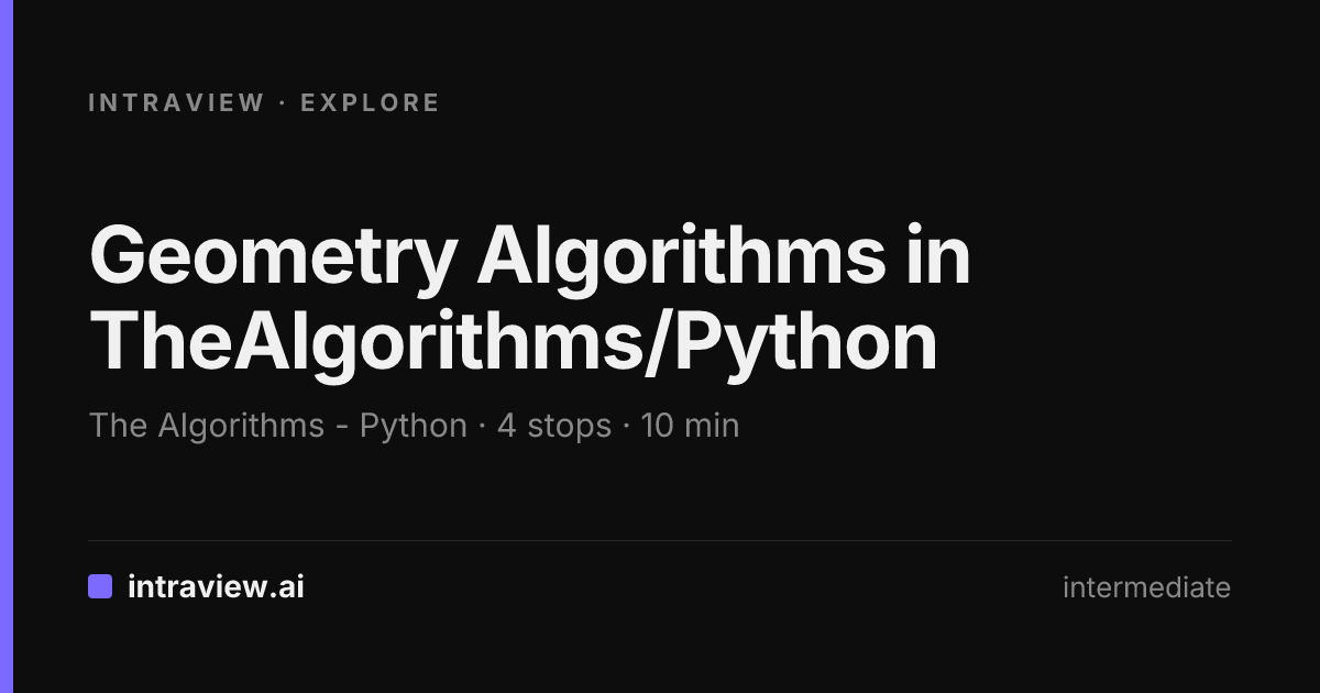 Geometry Algorithms in TheAlgorithms/Python - Intraview Explore
