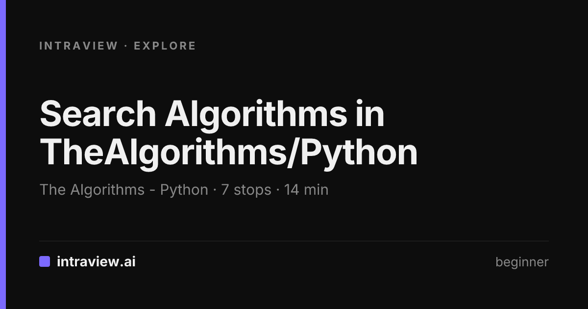 Search Algorithms in TheAlgorithms/Python - Intraview Explore